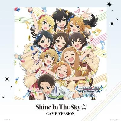 THE IDOLM@STER Shine In The Sky☆ (GAME VERSION)