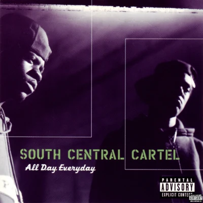 All Day Everyday 專輯 South Central Cartel