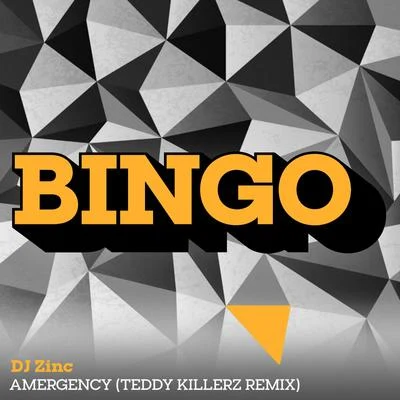 DJ Zinc Amergency (Teddy Killerz Remix)