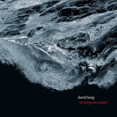 David Lang: Writing on Water 专辑 Synergy Vocals