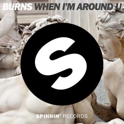 When Im Around U 專輯 Burns/NT89