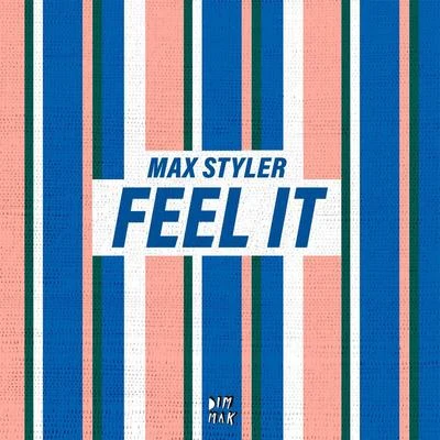 Max StylerAutoerotique Feel It (Club Mix)