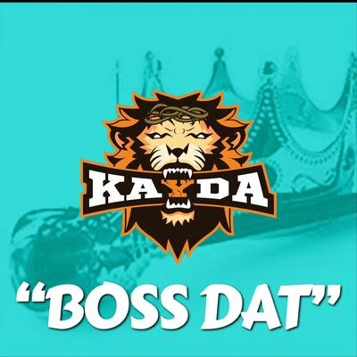 Boss Dat 專輯 LOCA B/Kayda/Bübü