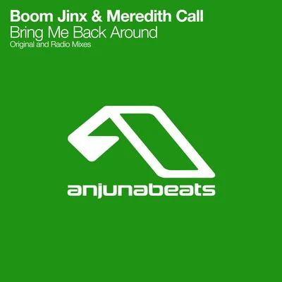 Bring Me Back Around 專輯 Boom Jinx/Andrew Bayer/Mat Zo/Maor Levi/Nicolai