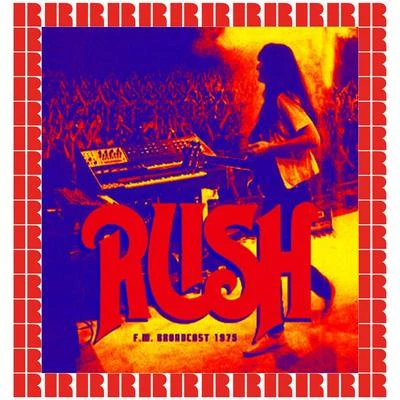 Rush Agora Ballroom, Cleveland, Oh. May 15th, 1975 (Hd Remastered Edition)