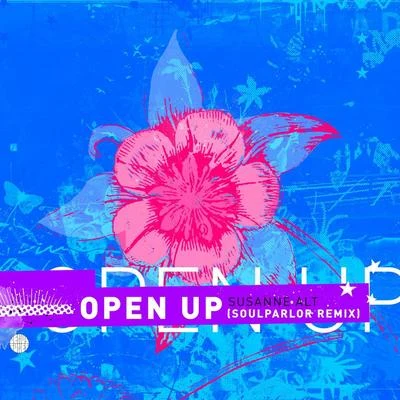 Open Up (SoulParlor Remix) 專輯 Susanne Alt