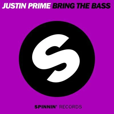 Bring The Bass 專輯 Justin Prime