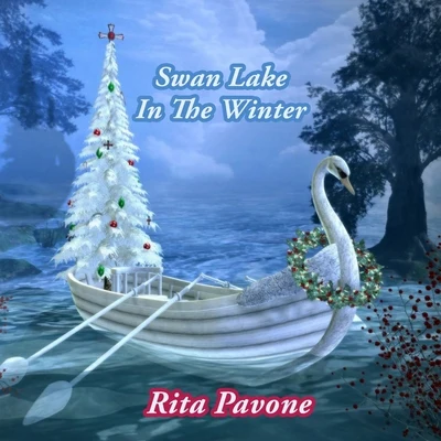 Swan Lake In The Winter 專輯 Rita Pavone