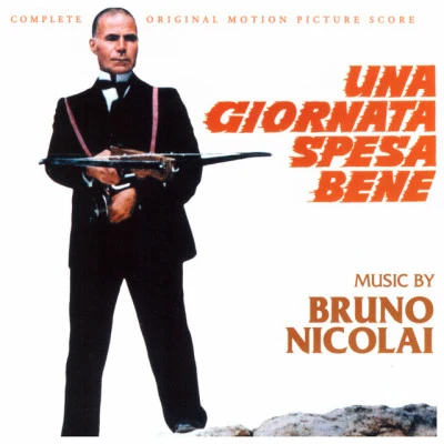 Una giornata spesa bene (Original motion picture soundtrack) 專輯 Bruno Nicolai