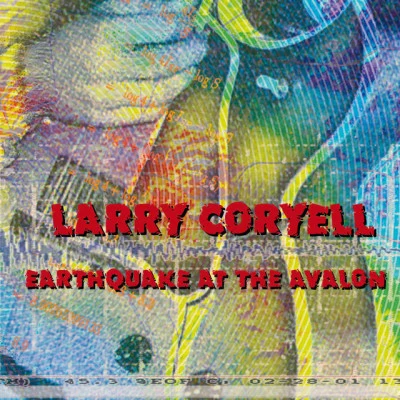 Earthquake At The Avalon 專輯 Junior Cook/Larry Coryell/Joe Chambers/Houston Person/Buster Williams