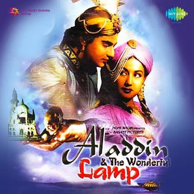 Alladin And The Wonderful Lamp 专辑 Chitragupta/Kishore Kumar/Shamshad Begum