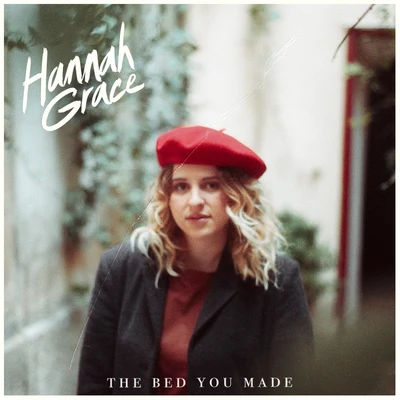 The Bed You Made 專輯 Hannah Grace