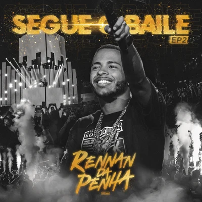 Segue o Baile - EP 2 (Ao Vivo) 专辑 Mc Amanda/Rennan da Penha/MC PC