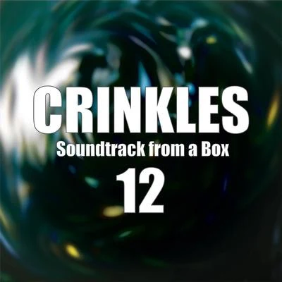 Soundtrack from a Box 12 專輯 Crinkles