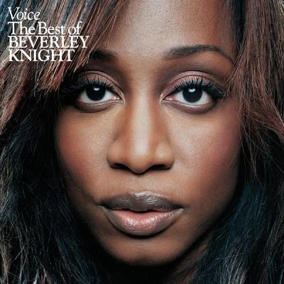 Voice: The Best Of Beverley Knight 專輯 Beverley Knight