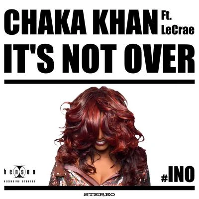 It&#x27;s Not Over 专辑 Chaka Khan/Rufus