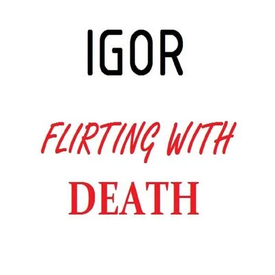 Flirting With Death 專輯 DJ Oliver Paris/Igor