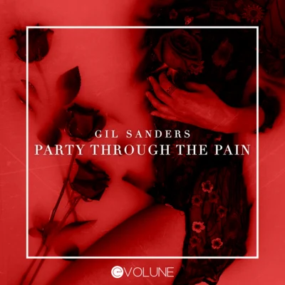 Party Through the Pain 專輯 Dark Drake/Gil Sanders