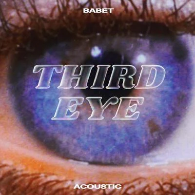 Babet Third Eye (Acoustic)