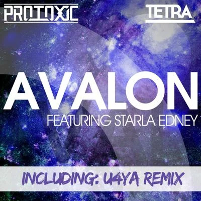 Avalon ft. Starla Edney (U4Ya Remix) - Single 专辑 protoxic