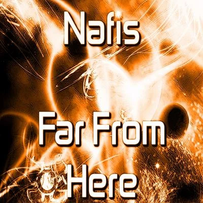 Far From Here 专辑 Nafis