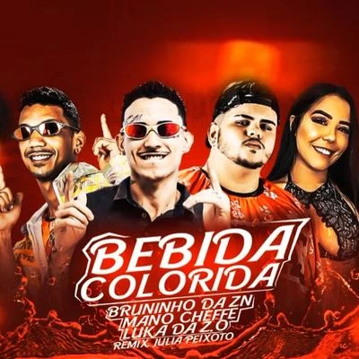 Bebida Colorida (feat. Julia Peixoto) (Remix) 專輯 Bruninho da Zn