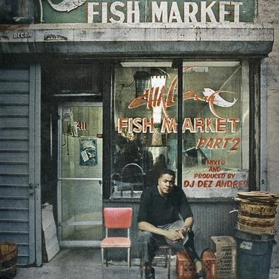 Fish Market Part 2 專輯 Choklate/Chali 2na