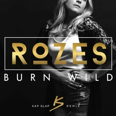 Burn Wild (Kap Slap Remix) 專輯 Kap Slap