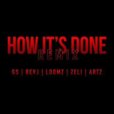 How Its Done (Remix) 專輯 GS