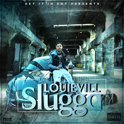 Louievill Slugga 專輯 Joseph Kay/Lil Slugg