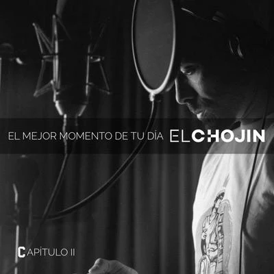 El Mejor Momento de Tu Día 专辑 El Jefe de la M/El Chojin