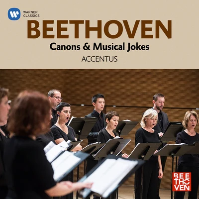 Beethoven: Canons & Musical Jokes 專輯 Accentus/Laurence Equilbey/Frédéric Desenclos