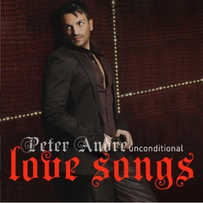 Unconditional: Love Songs 專輯 Peter Andre