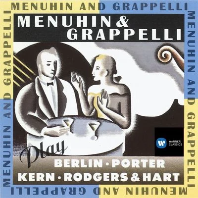 Menuhin & Grappelli Play Berlin, Porter, Kern, Rodgers & Hart 專輯 Yehudi Menuhin/RPO/Moura Lympany/Vernon Handley/Berliner Philharmoniker