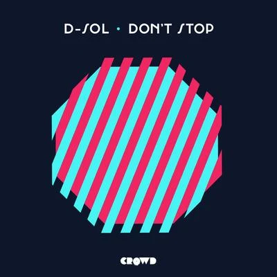 Dont Stop 專輯 DJ D-Sol/Pink Sweat$/Galantis/Ship Wrek