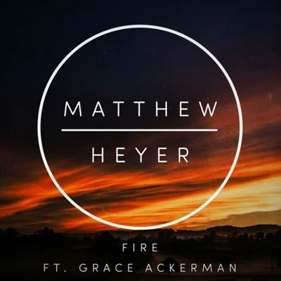 Matthew HeyerDeborah CoxMync Fire (Acoustic Version)