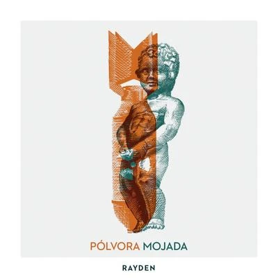 Pólvora mojada 专辑 Rayden/RÖDJA