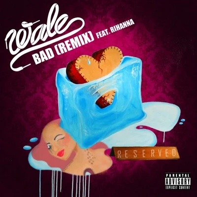 Wale Bad (Remix)