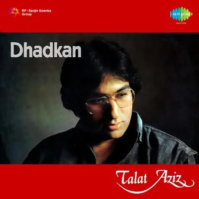 Dhadkan 專輯 Talat Aziz