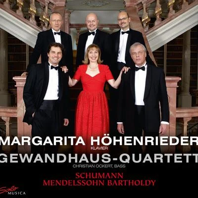 SCHUMANN, R.: Piano Quartet, Op. 47MENDELSSOHN, Felix: Sextet, Op. 110 (Hohenrieder, Gewandhaus Quartet) 專輯 Margarita Höhenrieder/Julius Berger