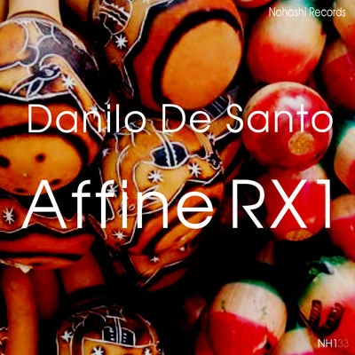 Affine RX1 專輯 Danilo De Santo/Roy Batty/Harmoracy/Dempsey Massy/Stelmarya