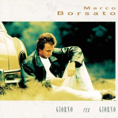 Giorno Per Giorno 專輯 Marco Borsato