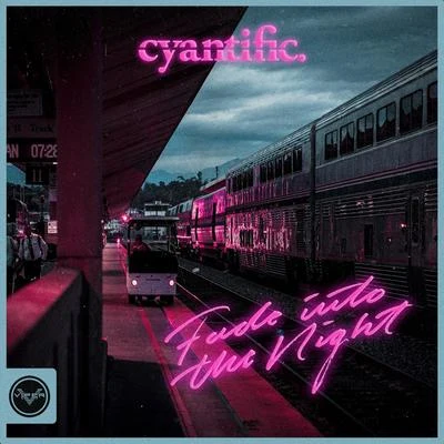 Fade into the Night 專輯 Cyantific/Diane Charlemagne