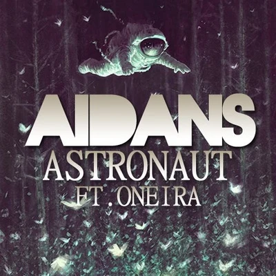 AidanS 专辑 Astronaut