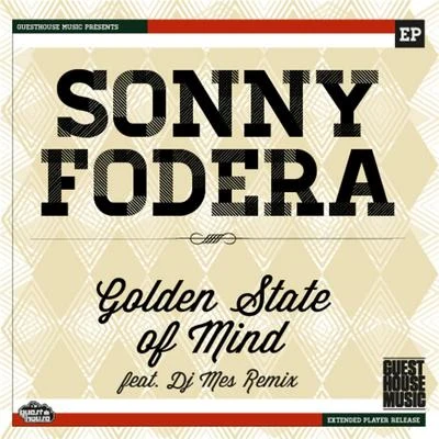 Golden State of Mind - Single 專輯 Sonny Fodera/Quintino & Blasterjaxx