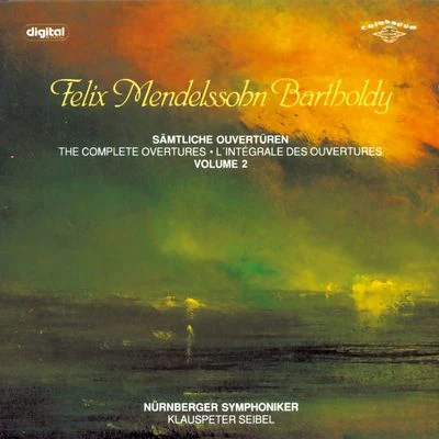 Mendelssohn: The Complete Overtures, Vol. 2 專輯 Klauspeter Seibel