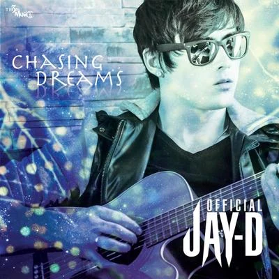 Chasing Dreams 专辑 Jay-D/Lil't