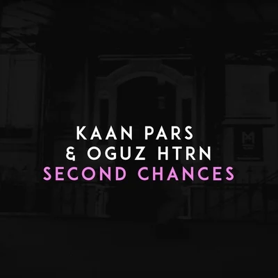 Second Chances 專輯 Kaan Pars/Umut Guz