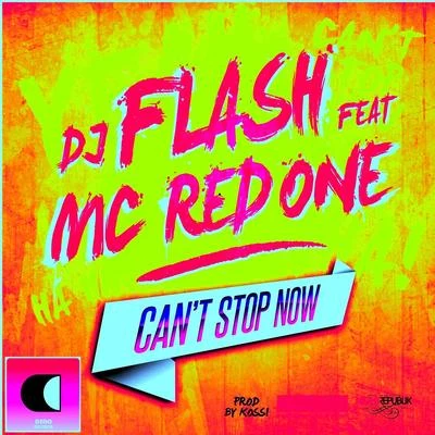 Cant Stop Now 專輯 DJ FLash/Dr Beriz/Fatman Scoop