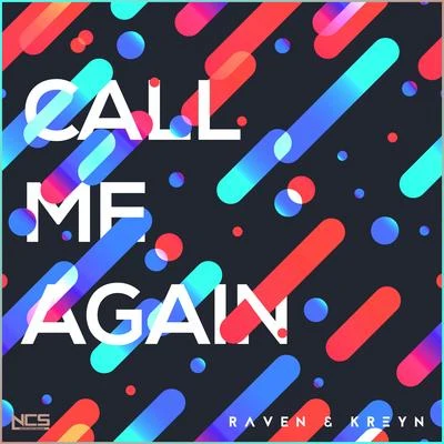 Call Me Again 專輯 Raven & Kreyn